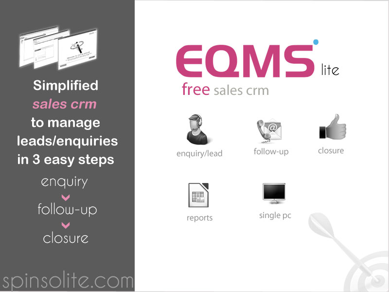 EQMS Lite is simple ready to use free CRM software, to manage your sales leads
